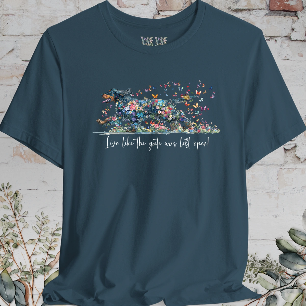 Gordon Setter "Live like the gate was left open" Unisex T shirt