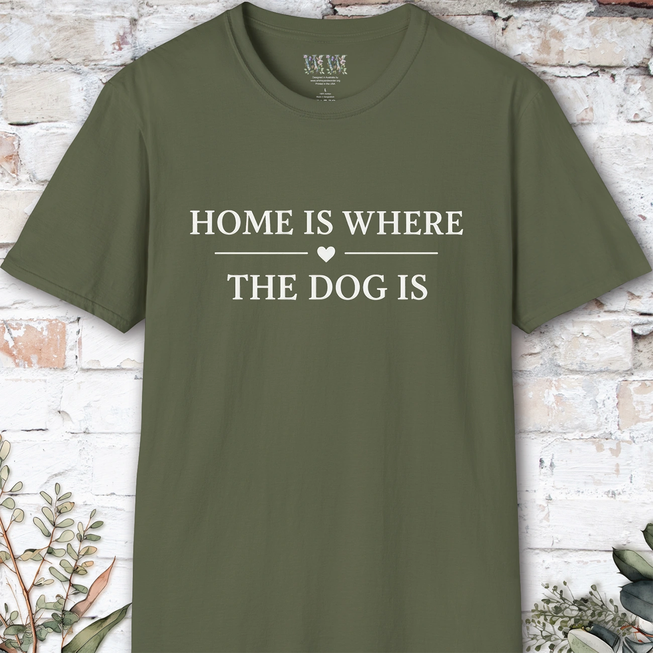 Home is Where the Dog is, Unisex T shirt