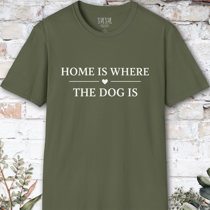 Home is Where the Dog is, Unisex T shirt
