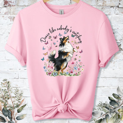 Shetland Sheepdog #3 (Tri colour) "Dance like nobody's watching" unisex T shirt