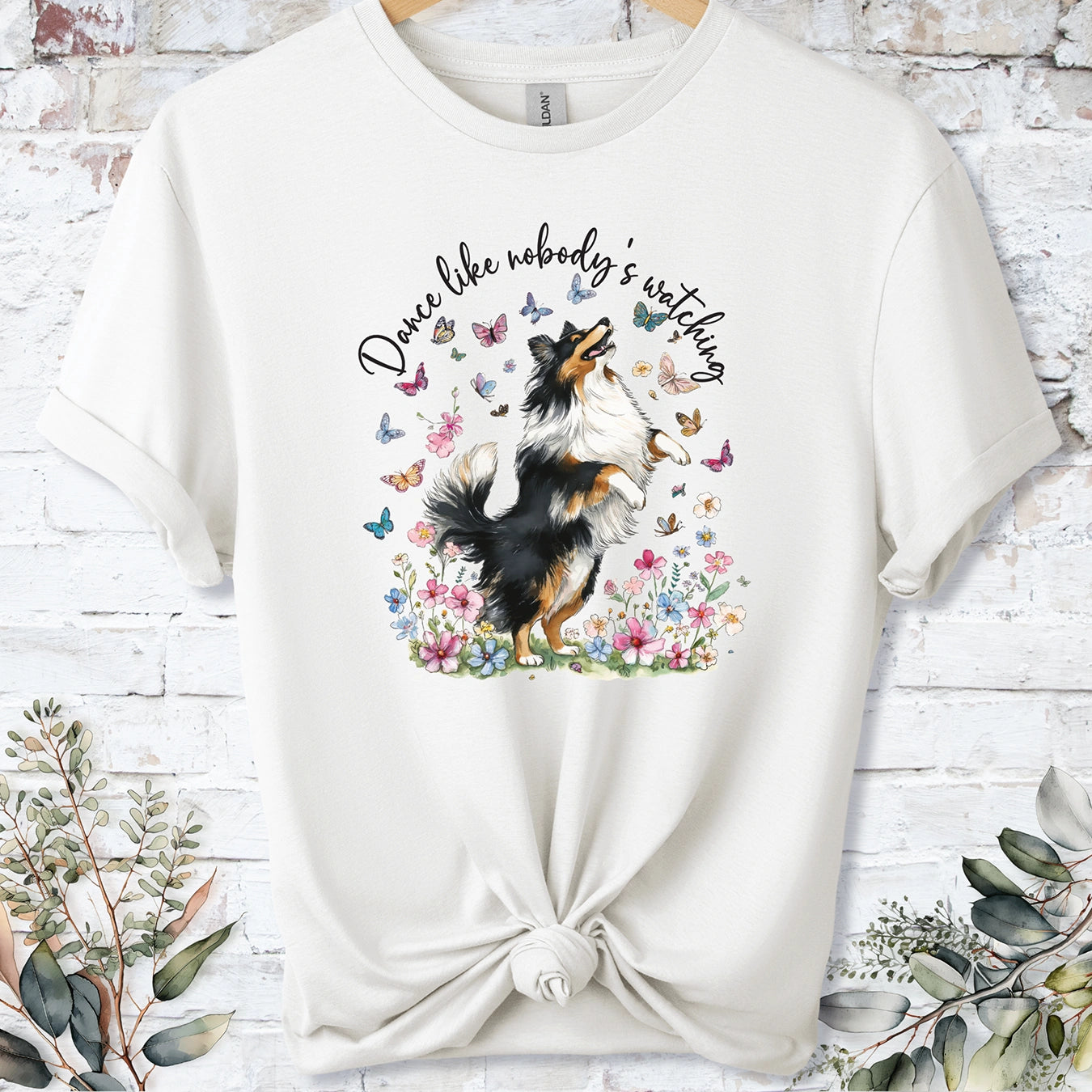 Shetland Sheepdog #3 (Tri colour) "Dance like nobody's watching" unisex T shirt
