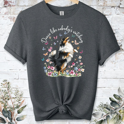 Shetland Sheepdog #3 (Tri colour) "Dance like nobody's watching" unisex T shirt