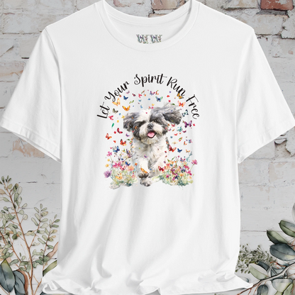 Shih Tzu #6 'Let your spirit run free' T shirt
