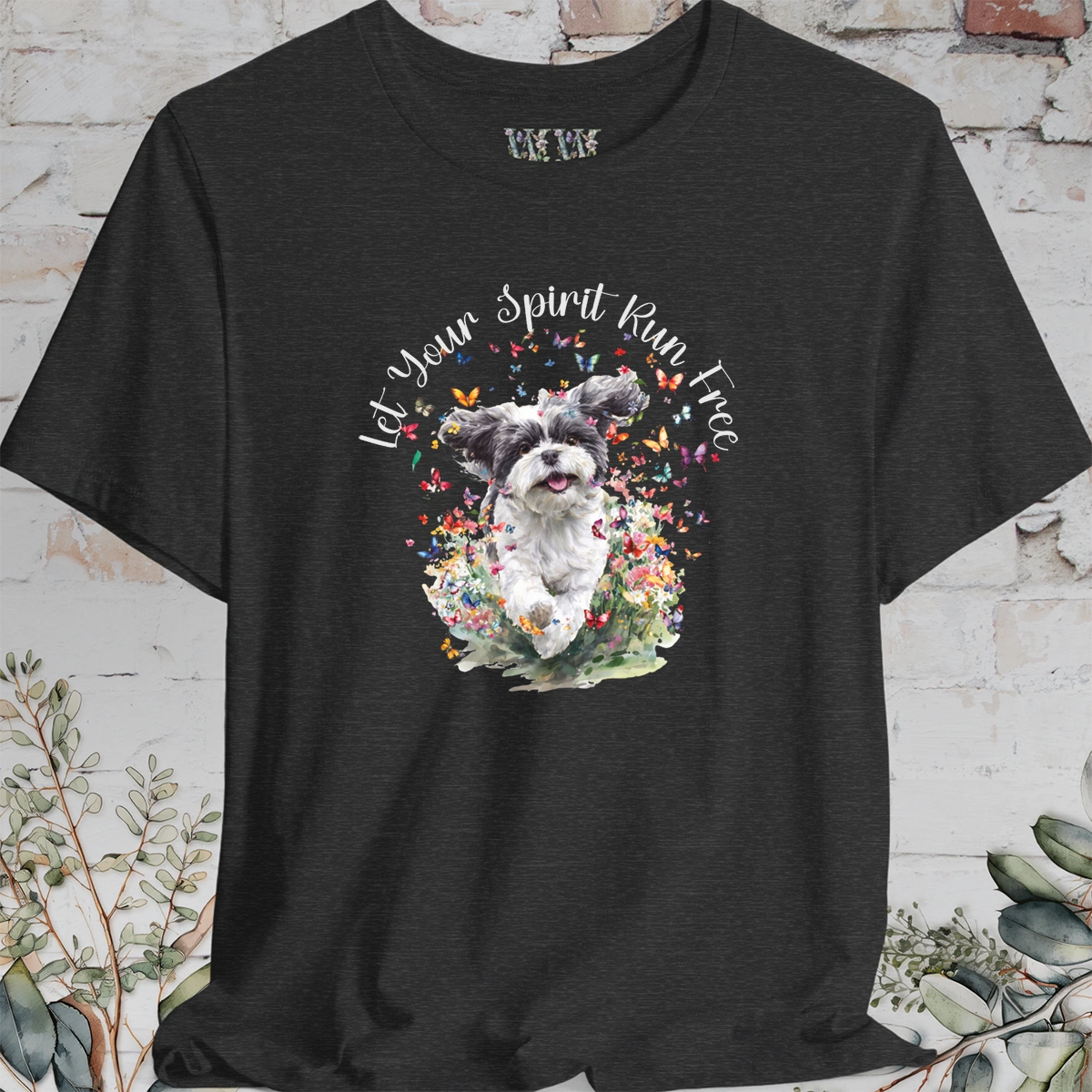 Shih Tzu #7 'Let your spirit run free' T shirt