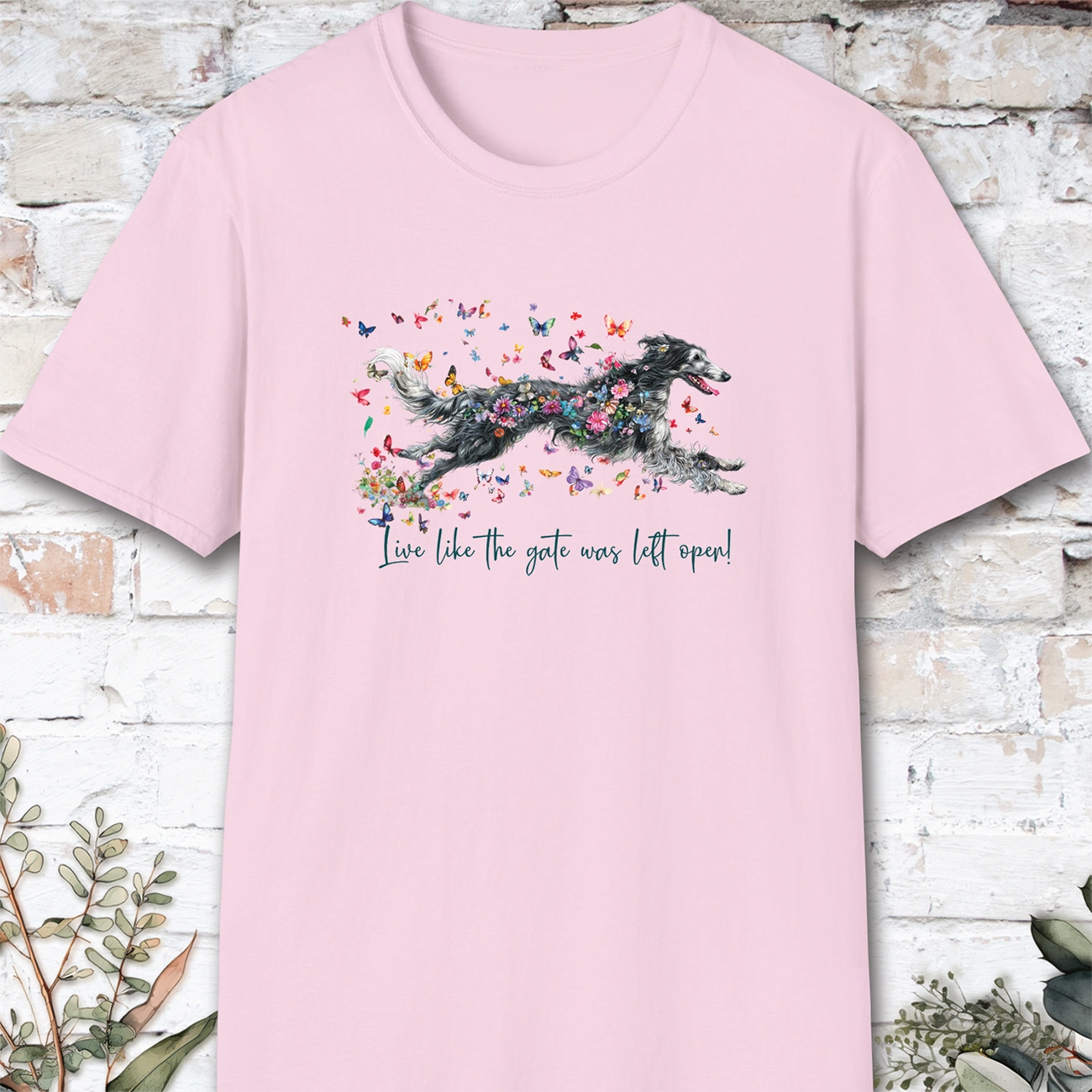 Silken Windhound #2 Live like the gate was left open, unisex T-Shirt