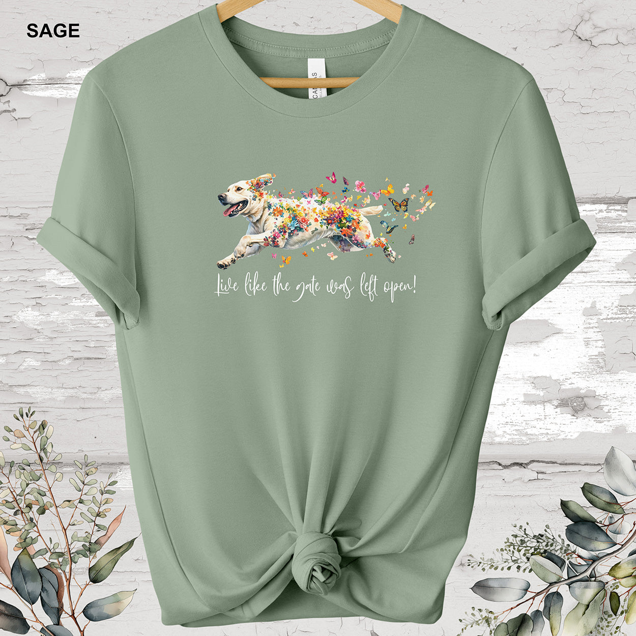 White Labrador #1 'Live like the gate was left open' T shirt