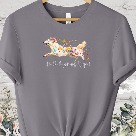 White Shepherd 'Live like the gate was left open' #1 T shirt