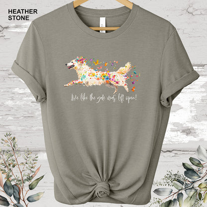 White Shepherd 'Live like the gate was left open' #1 T shirt